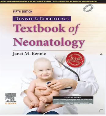 Rennie & Roberton's Textbook of Neonatology 5th Edition